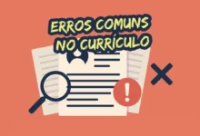 Os 10 Erros Mais Comuns em Currículos e Como Corrigir Cada Um